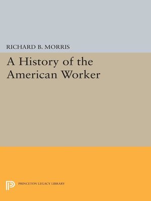 cover image of A History of the American Worker